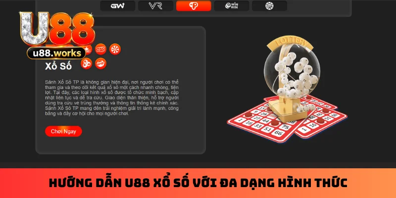 huong-dan-u88-xo-so-voi-da-dang-hinh-thuc